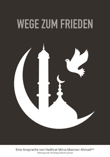 Wege zum Frieden - Ahmadiyya Muslim Jamaat Deutschland