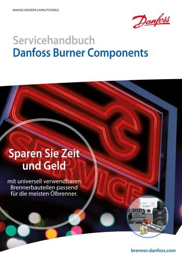 Sparen Sie Zeit und Geld Servicehandbuch Danfoss Burner ...