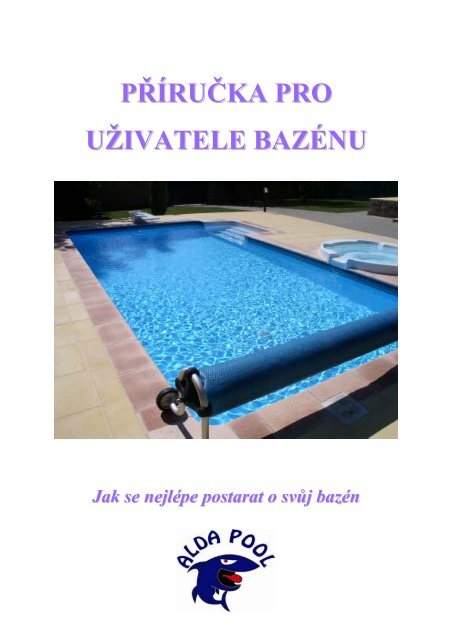 PÅÃ­ruÄka pro uÅ¾ivatele bazÃ©nu.pdf - Alda pool