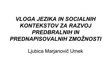 Vloga jezika in socialnih kontekstov za razvoj predbralnih