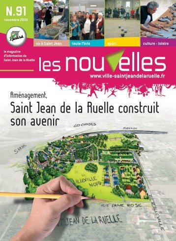 AmÃ©nagement, Saint Jean de la Ruelle construit son avenir