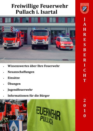 Jahresbericht 2010 - Freiwillige Feuerwehr Pullach