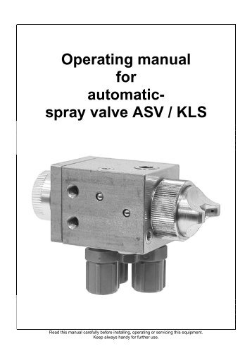 Operating manual for automatic- spray valve ASV / KLS