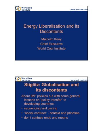 Energy Liberalisation and its Discontents Stiglitz: Globalisation and ...