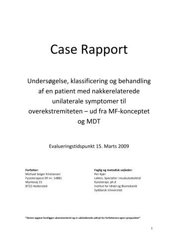 UndersÃ¸gelse, klassificering og behandling af en patient med ...