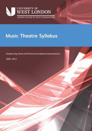 LCM Exams - Music Theatre Syllabus - University of West London