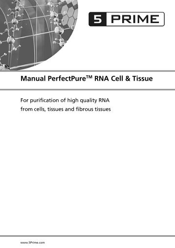 PerfectPure RNA Tissue Kit handbook - 5 Prime