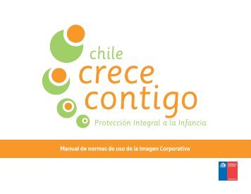 Manual de normas de uso de la Imagen Corporativa - Chile Crece ...