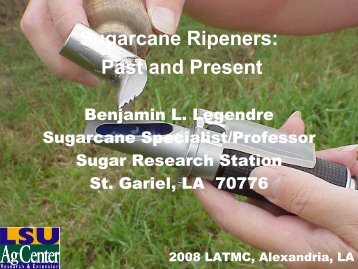 Sugarcane Ripeners: Past and Present