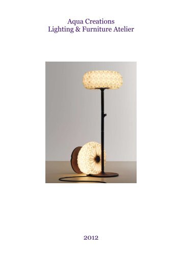 Aqua Creations Lighting & Furniture Atelier 2012 - Artimeta