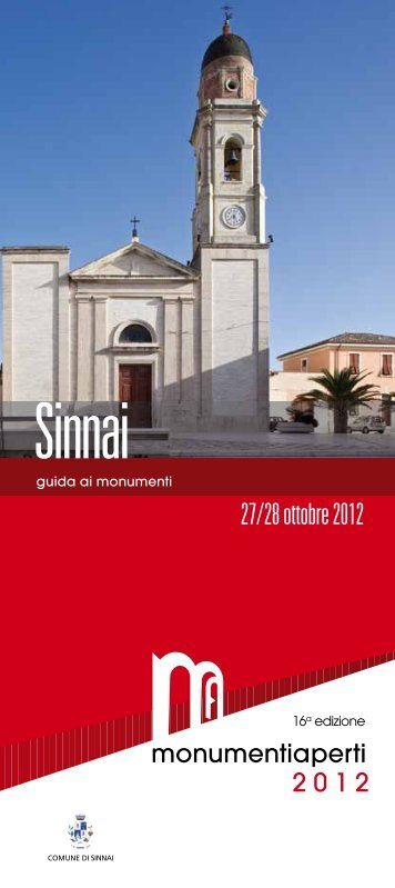 Monumenti Aperti 2012 - 16Â° edizione - Guida ai ... - Comune di Sinnai