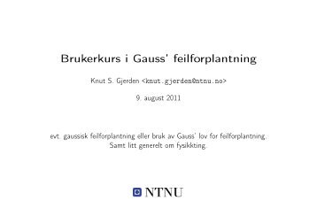 Brukerkurs i Gauss' feilforplantning - NTNU