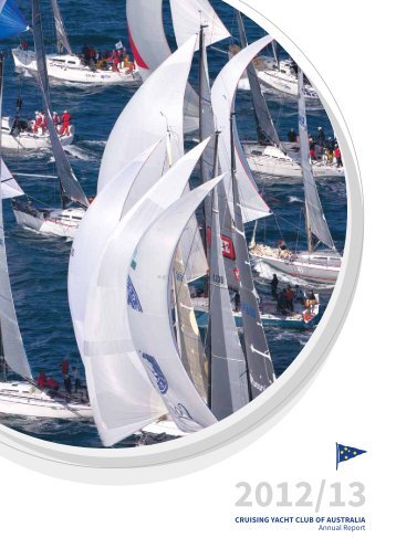2012/2013 Annual Report - Cruising Yacht Club of Australia