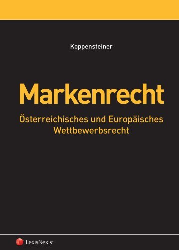 em. o. Univ.-Prof. Dr. Hans-Georg Koppensteiner Markenrecht - Manz