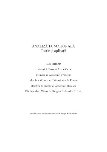 ANALIZ˘A FUNCT¸ IONAL˘A Teorie si aplicatii
