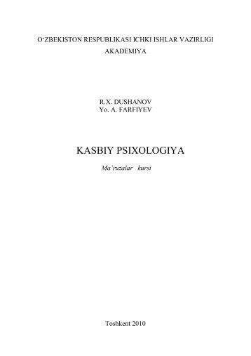 Kasbiy psixologiya. Dushanov R.X., Farfiyev Yo.A. Ma'ruzalar kursi ...