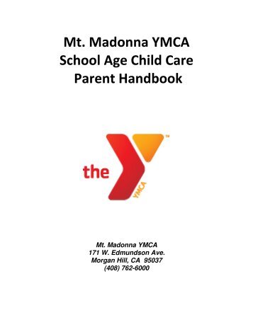Mt. Madonna YMCA School Age Child Care Parent Handbook