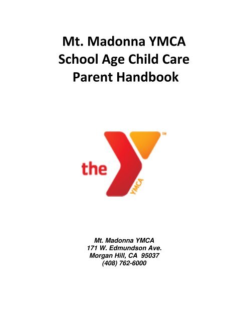 Mt. Madonna YMCA School Age Child Care Parent Handbook