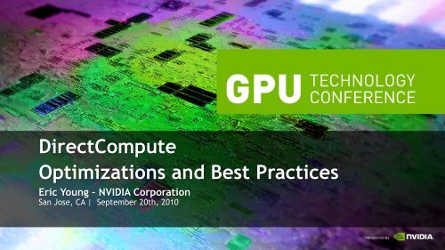 DirectCompute Optimizations and Best Practices - Nvidia