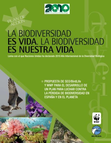 La Biodiversidad es vida. La Biodiversidad es ... - SEO/BirdLife