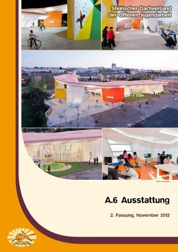 A.6 Ausstattung - Steirischer Dachverband der offenen Jugendarbeit