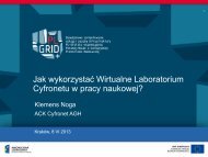 Jak wykorzystać Wirtualne Laboratorium Cyfronetu w ... - PL-Grid