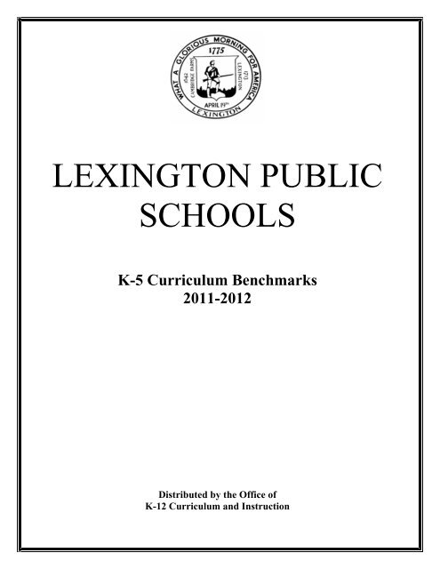 Elementary Curriculum Benchmarks K-5 - Lexington Public Schools