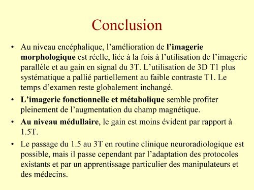 IRM 3T : ExpÃ©rience clinique initiale rennaise en Neuroradiologie