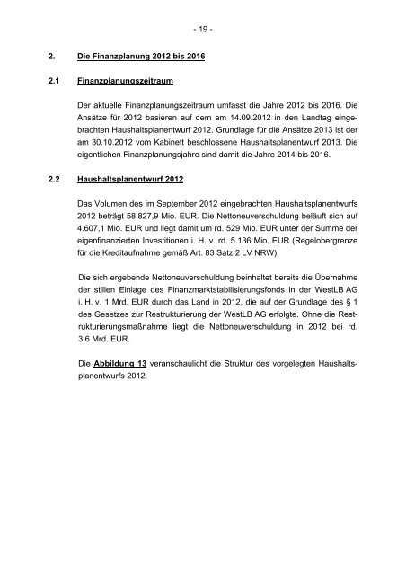 Finanzplanung 2012 bis 2016 mit Finanzbericht 2013 des Landes ...