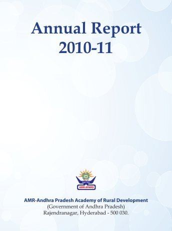 Annual Report 2010-11 - Andhra Pradesh Academy of Rural ...