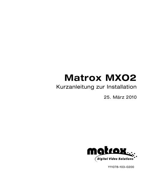 Matrox MXO2 - Kurzanleitung zur Installation