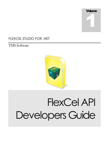 FlexCel API Developers Guide - TMS Software