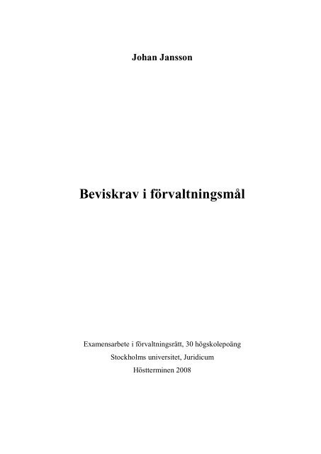 Beviskrav i fÃ¶rvaltningsmÃ¥l - Juridicum - Stockholms universitet