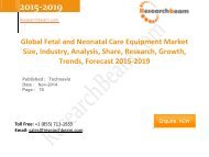 Global Fetal and Neonatal Care Equipment Market Size, Industry, Analysis, Share, Research, Growth, Trends 2015-2019