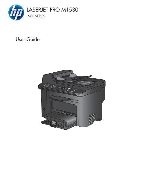 HP LaserJet Pro M1530 MFP Series User Guide ... - Hewlett Packard