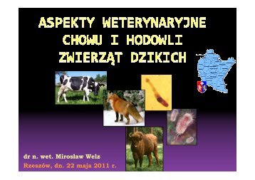 Aspekty weterynaryjne chowu i hodowli zwierzÄt dzikich