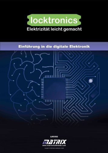 Einführung in die digitale  Elektronik - Matrix Multimedia Ltd