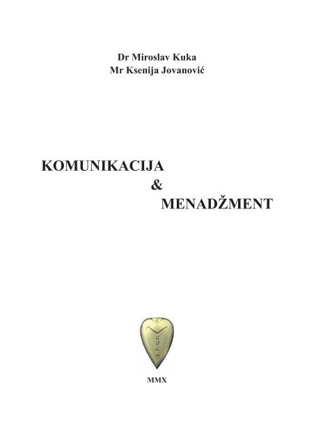 Dr Miroslav Kuka Mr Ksenija JovanoviÄ KOMUNIKACIJA ...