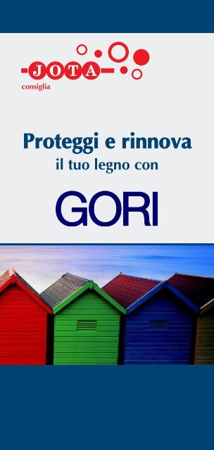 Proteggi e rinnova il tuo legno con - Jota