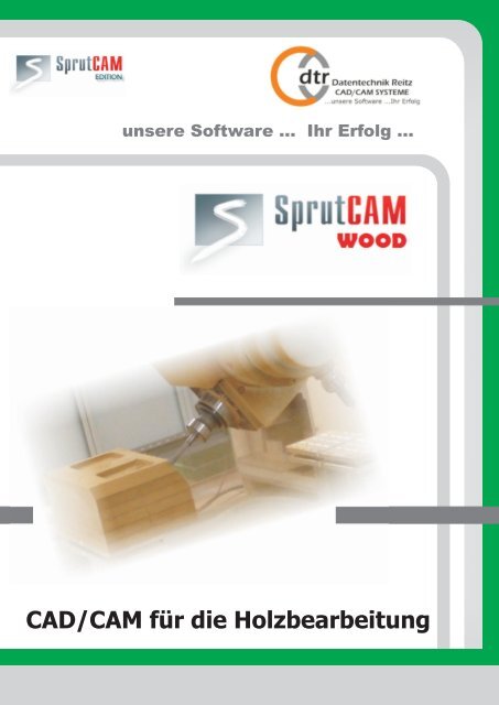 Sprutcam Wood - CAD/CAM Systeme Datentechnik Reitz