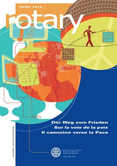 Der Weg zum Frieden Sur la voie de la paix Il ... - Rotary Schweiz