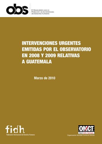 Compilacion del Observatorio sobre casos de defensores ... - FIDH