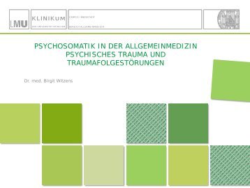 Psychosomatik in der Allgemeinmedizin -TraumafolgestÃ¶rung