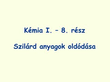 szilárd anyagok oldódása folyadékokban i…