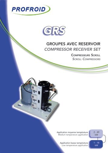 groupes avec reservoIr Compressor reCeIVer seT - Profroid