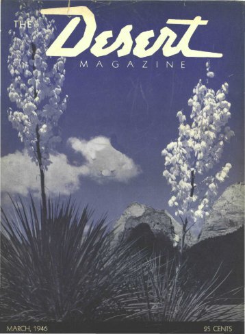 194603-DesertMagazin.. - Desert Magazine of the Southwest