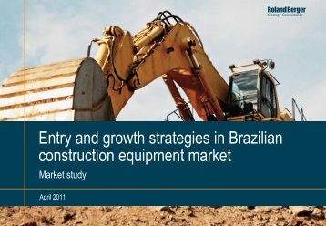 Entry and growth strategies in Brazilian construction ... - Roland Berger