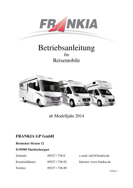 Bedienungsanleitung Modelljahr 2014. - Frankia Pilote GmbH & Co