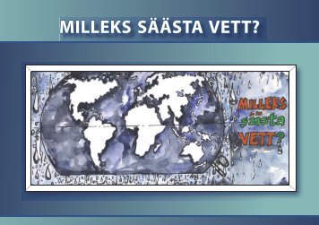 MILLEKS SÃÃSTA VETT? - Keskkonnaamet