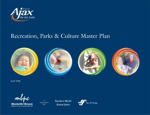 Recreation, Parks and Culture Master Plan - Town of Ajax